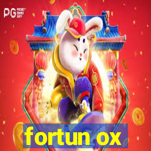 fortun ox