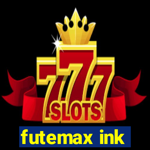 futemax ink