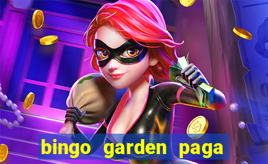 bingo garden paga de verdade