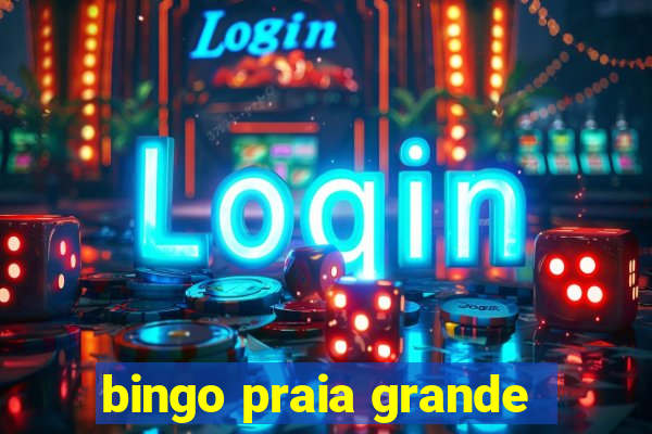 bingo praia grande