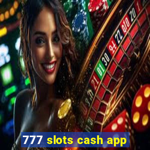 777 slots cash app