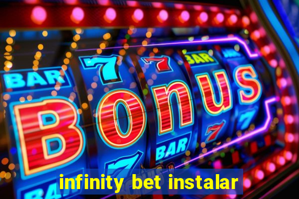 infinity bet instalar