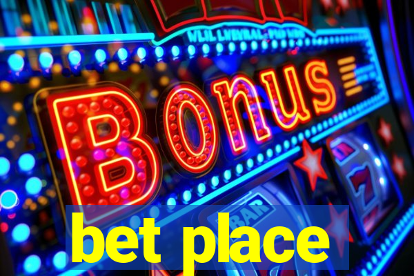 bet place