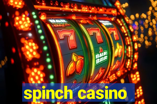 spinch casino