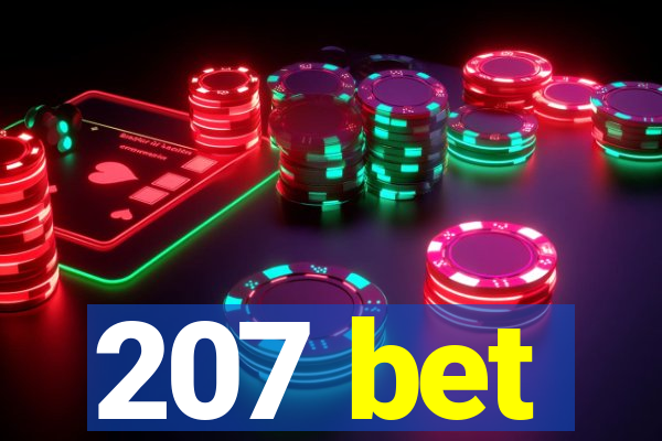 207 bet