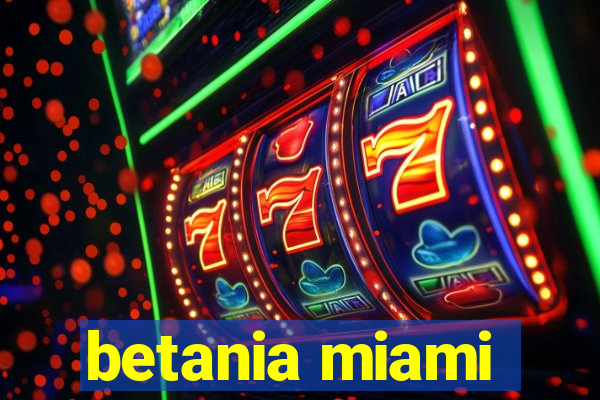 betania miami