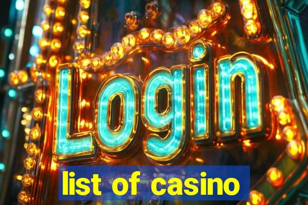 list of casino