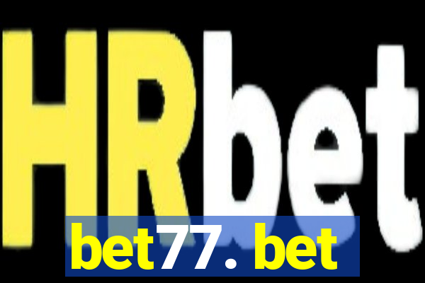 bet77. bet