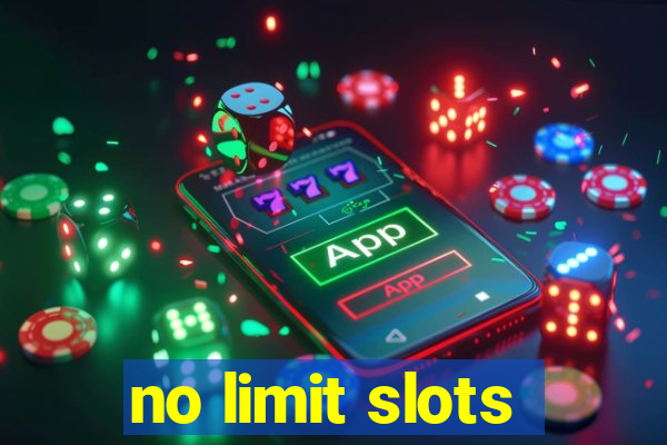 no limit slots