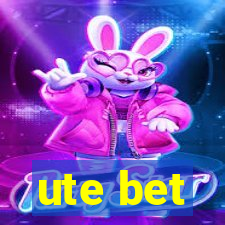 ute bet