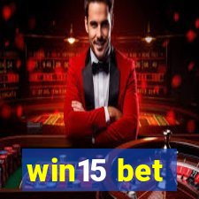 win15 bet