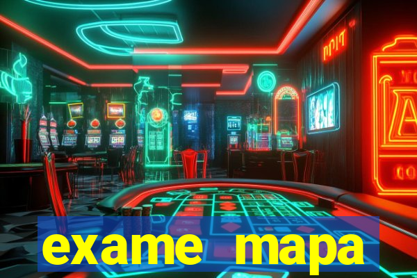 exame mapa apertando muito