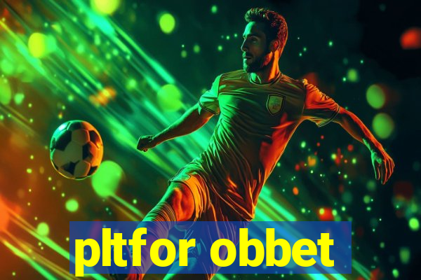 pltfor obbet