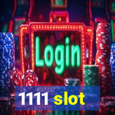 1111 slot