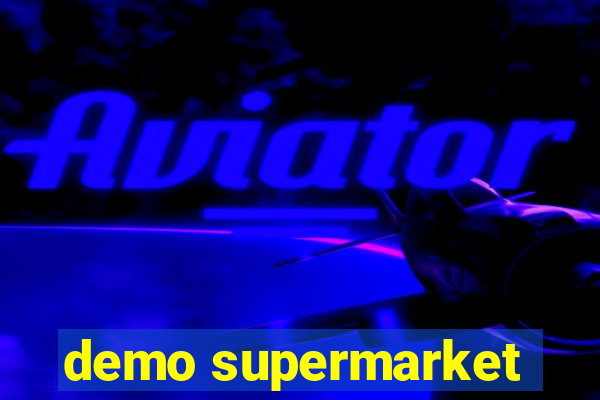 demo supermarket