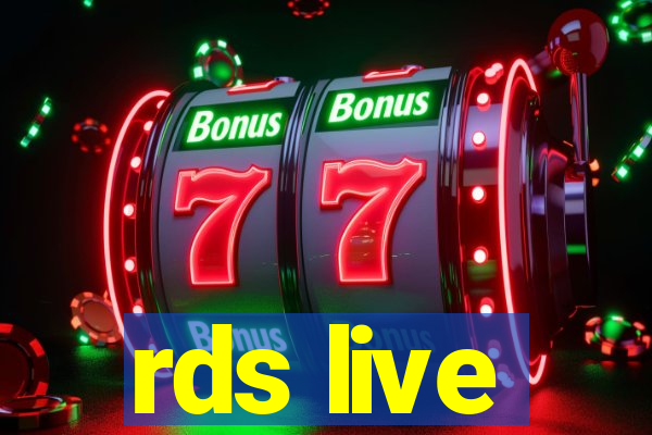 rds live