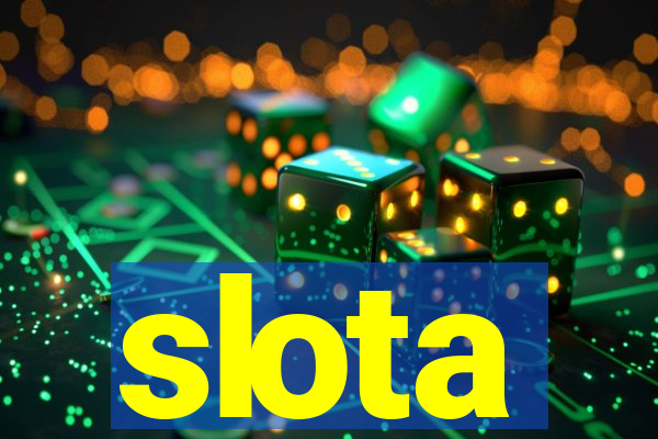 slota