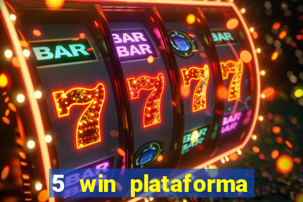 5 win plataforma de jogos