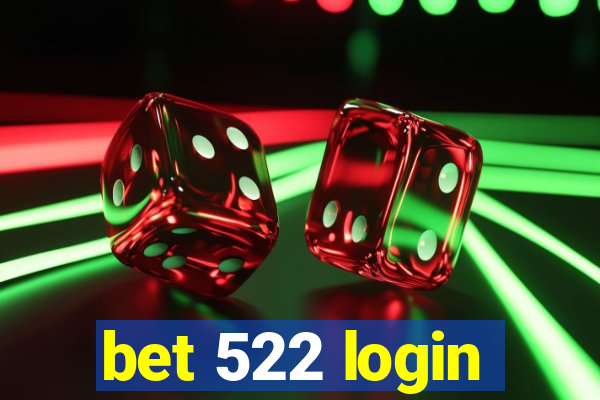 bet 522 login