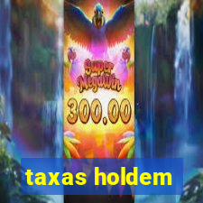 taxas holdem