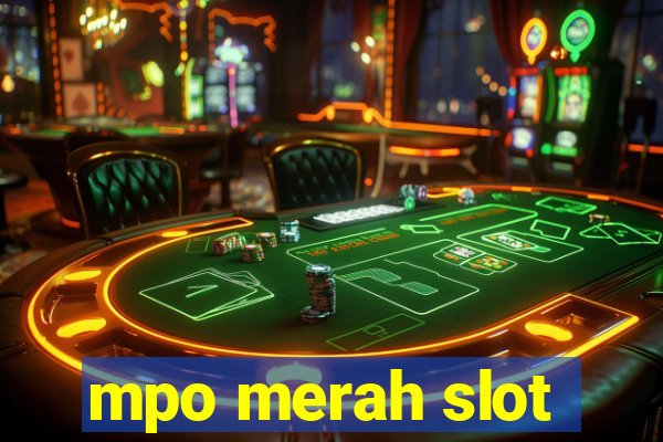 mpo merah slot