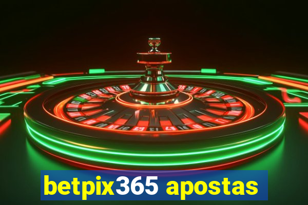 betpix365 apostas