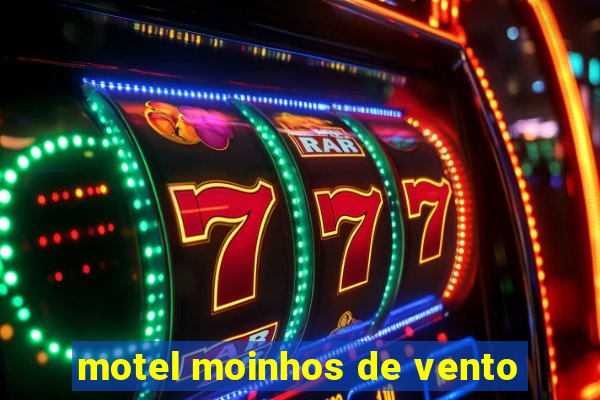 motel moinhos de vento