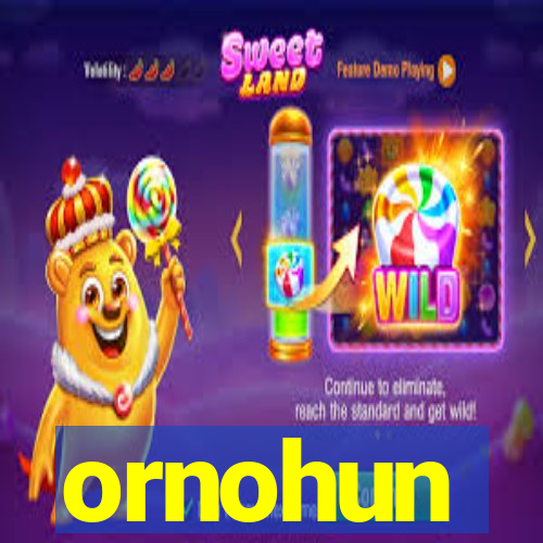 ornohun