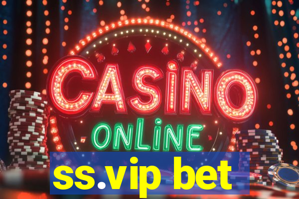 ss.vip bet