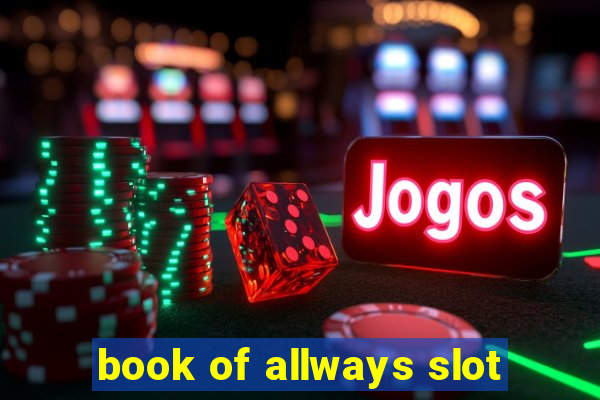 book of allways slot