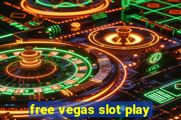 free vegas slot play