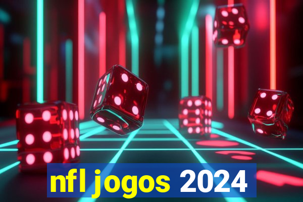 nfl jogos 2024