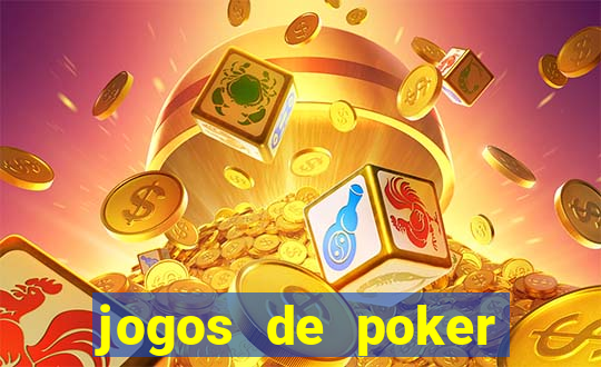 jogos de poker valendo dinheiro