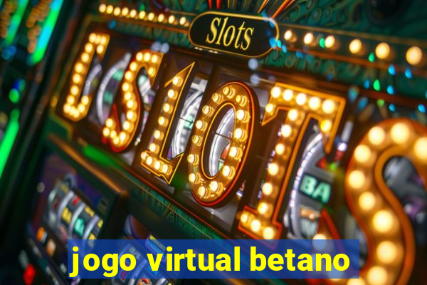 jogo virtual betano