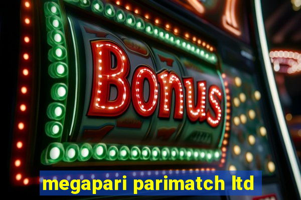 megapari parimatch ltd