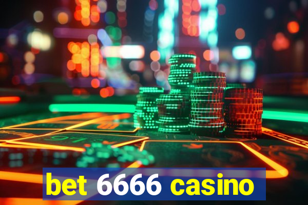 bet 6666 casino