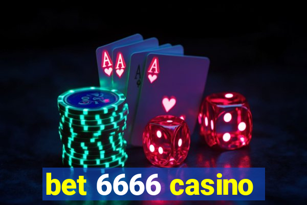 bet 6666 casino