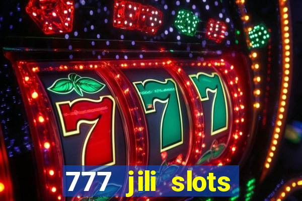 777 jili slots wild access