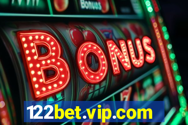 122bet.vip.com