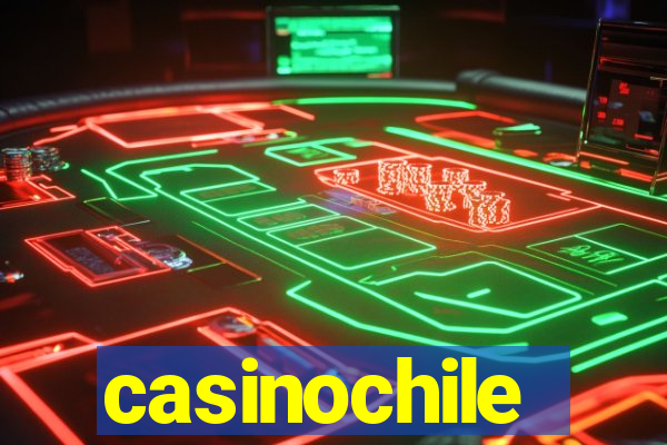 casinochile