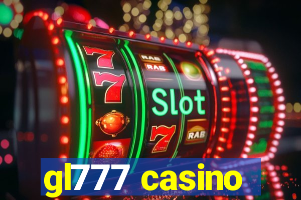 gl777 casino