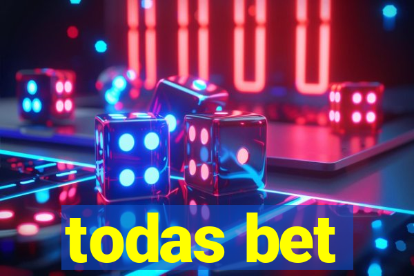 todas bet