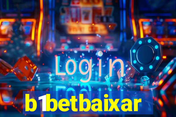 b1betbaixar