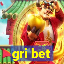 gri bet