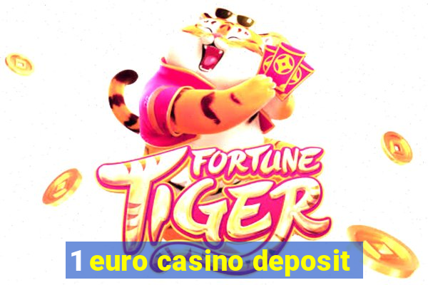 1 euro casino deposit