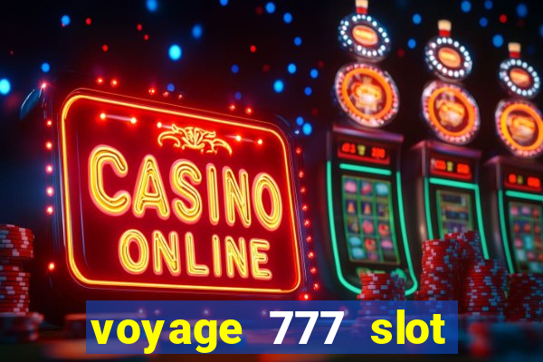 voyage 777 slot crash games