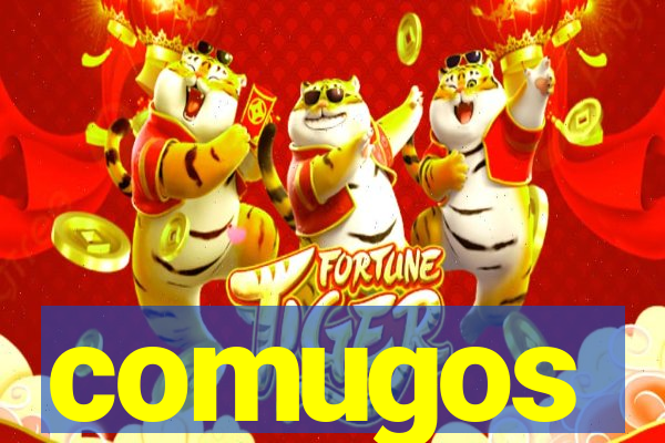 comugos