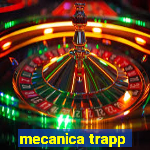 mecanica trapp