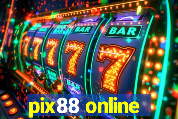 pix88 online