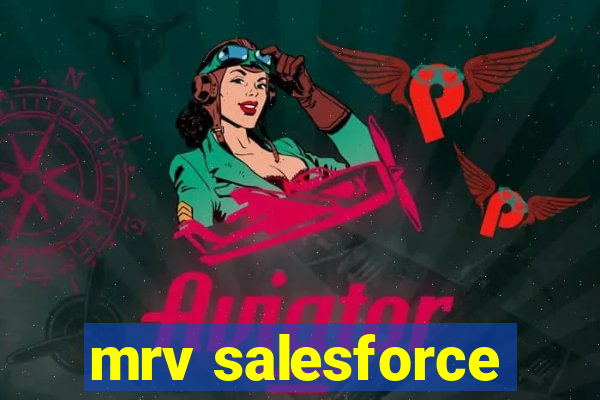 mrv salesforce